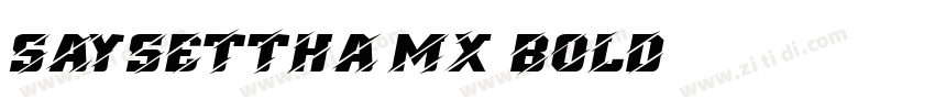 Saysettha MX Bold字体转换